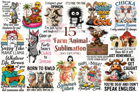 Funny Farm Animal Sublimation Quotes: 15 PNG Files for Designers